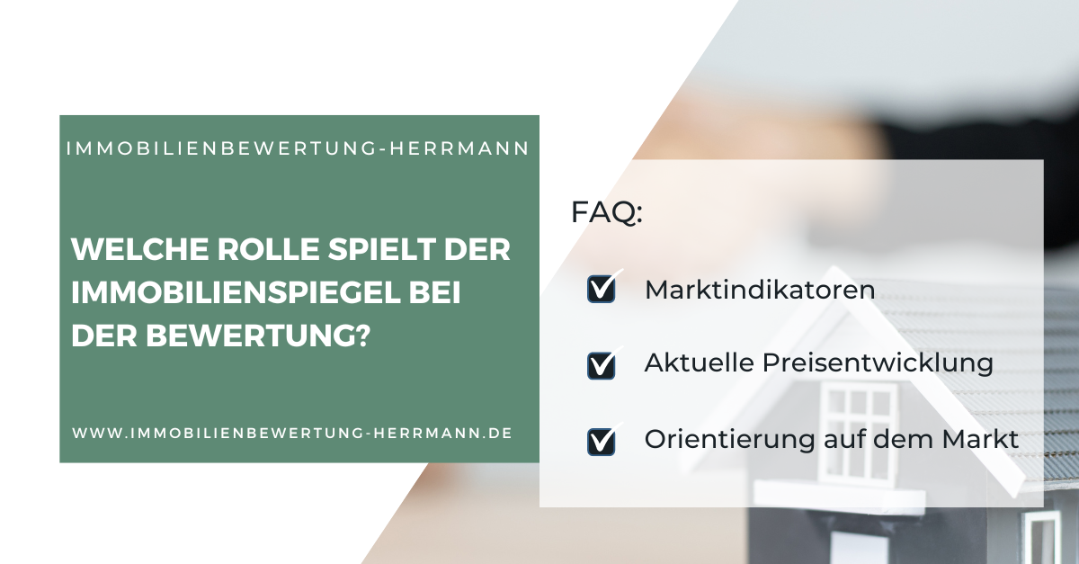 welche-rolle-spielt -der-immobilienspiegel-bei-der-immobilienbewertung